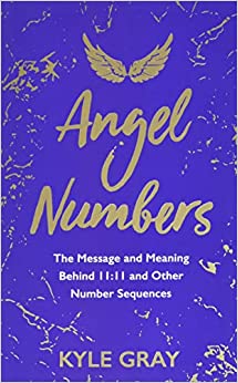 Angel Numbers – Kyle Gray